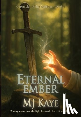 Kaye, M. J. - Eternal Ember
