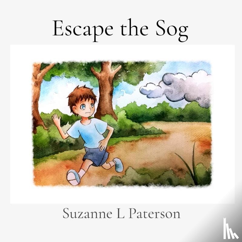Paterson, Suzanne L - Escape the Sog