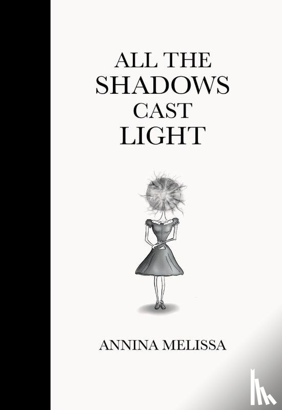 Melissa, Annina - All The Shadows Cast Light
