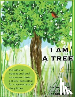 Bee, Isabel - I am a Tree