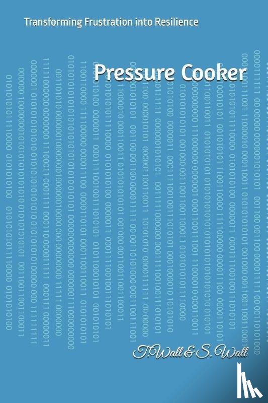 Wall, T, Wall, S, Publishing, Pickles - Pressure Cooker