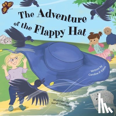 Eaton, Caroline P. - The Adventure of the Flappy Hat