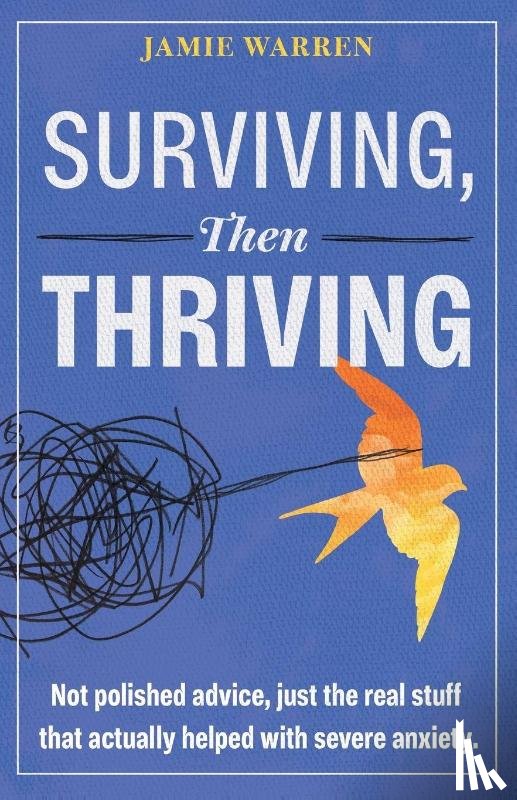Warren, Jamie - Surviving, Then Thriving