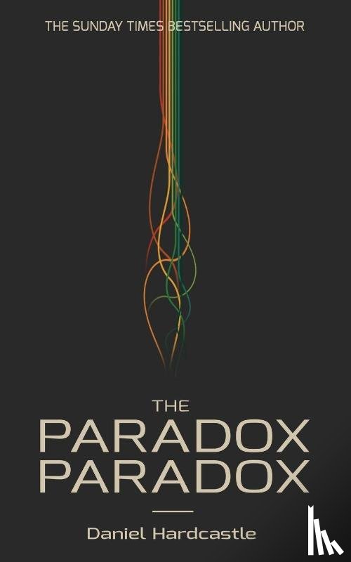 Hardcastle, Daniel - The Paradox Paradox