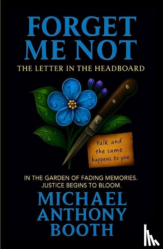 Booth, Michael Anthony - Forget Me Not