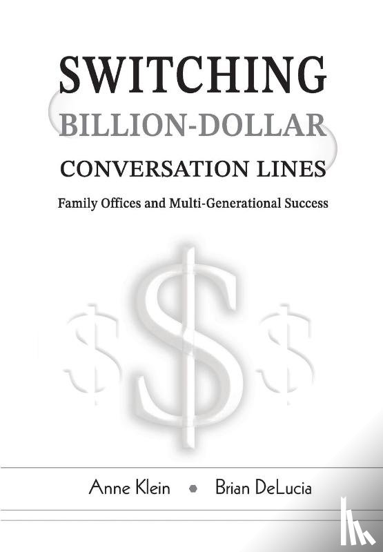 Klein, Anne, Delucia, Brian - Switching Billion-Dollar Conversation Lines