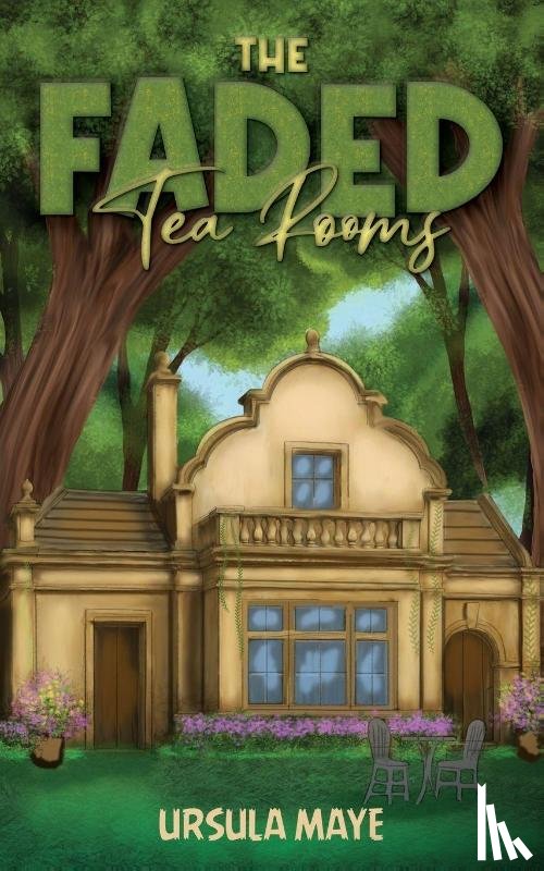 Maye, Ursula - The Faded Tea Rooms