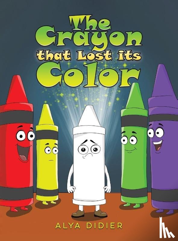 Didier, Alya - The Crayon that Lost its Color