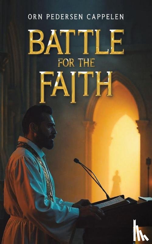 Cappelen, Orn Pedersen - Battle for the Faith