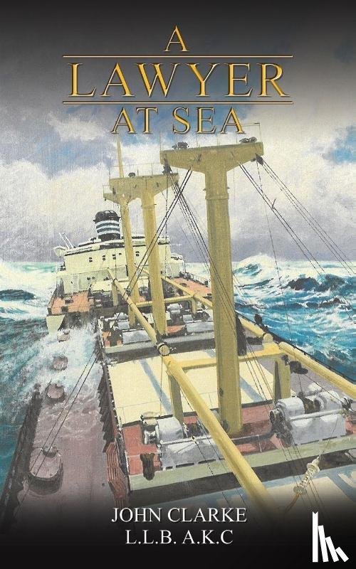 Clarke, John - A Lawyer at Sea