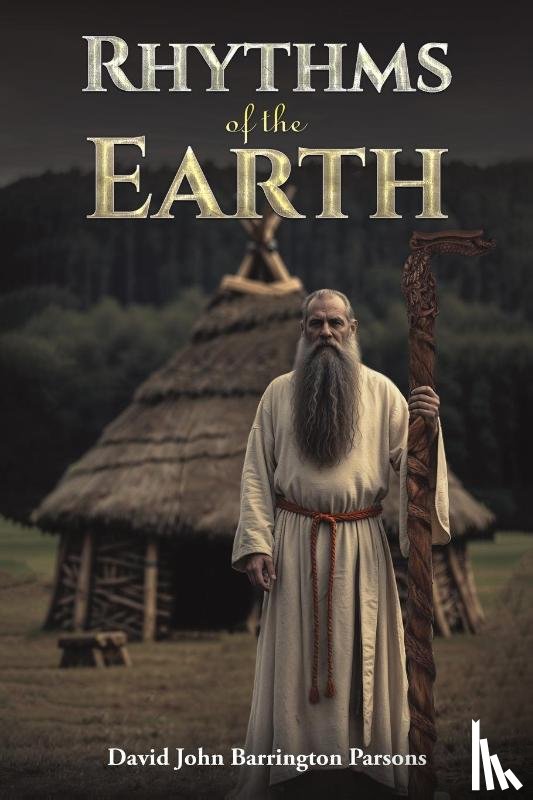 Parsons, David John Barrington - Rhythms of the Earth