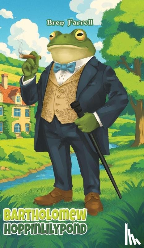 Farrell, Bren - Bartholomew Hoppinlilypond