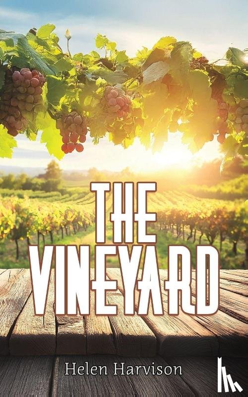 Harvison, Helen - The Vineyard