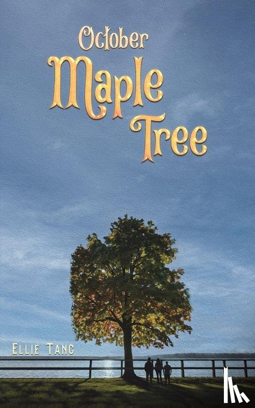 Tang, Ellie - October Maple Tree
