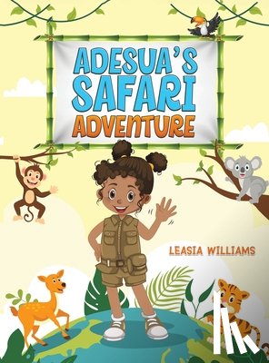 Williams, Leasia - Adesua's Safari Adventure