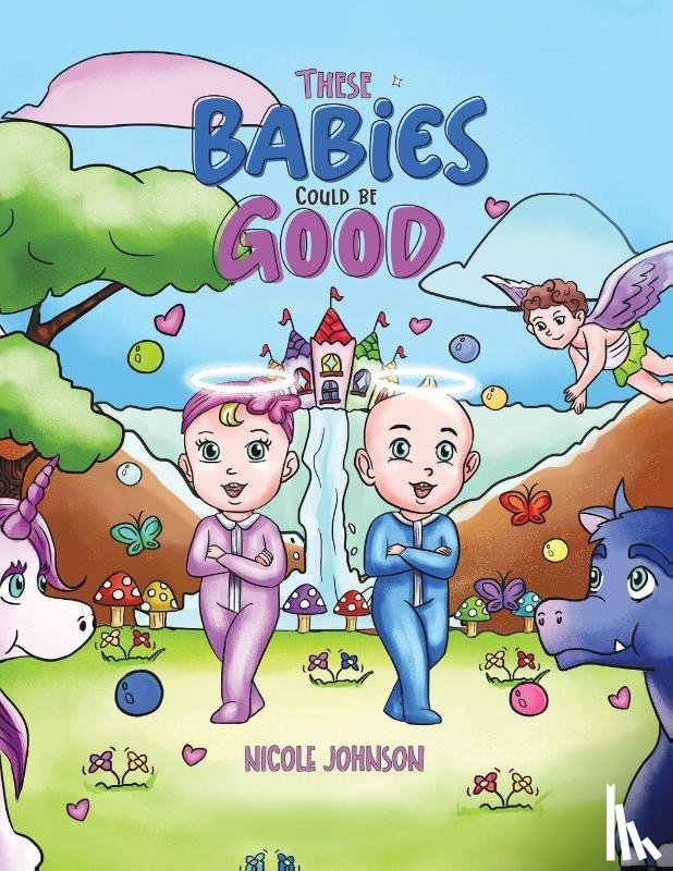 Johnson, Nicole - These Babies Could Be Good