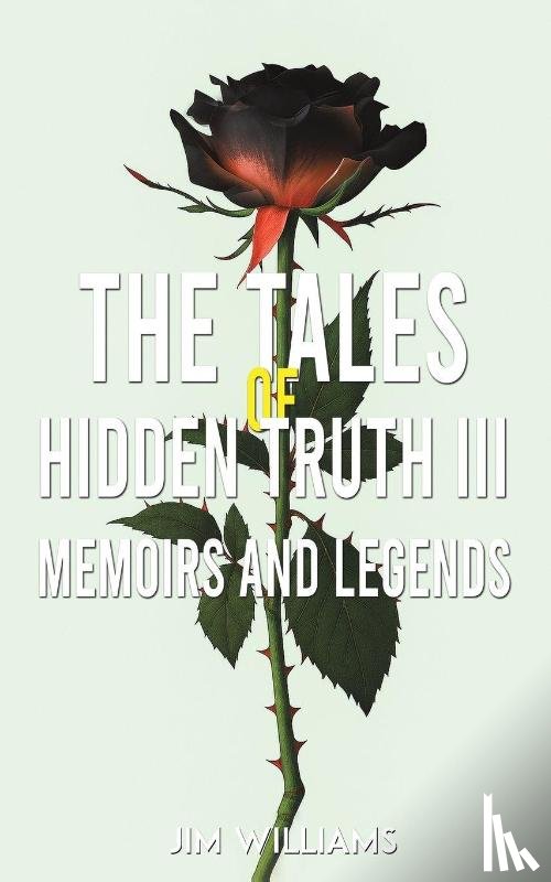 Williams, Jim - The Tales of Hidden Truth III