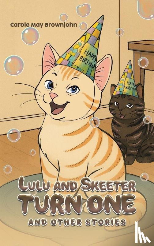 Brownjohn, Carole May - Lulu and Skeeter Turn One