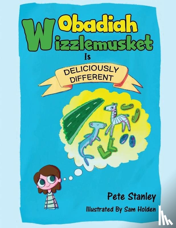 Stanley, Pete - Obadiah Wizzlemusket Is Deliciously Different