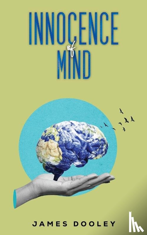 Dooley, James - Innocence of Mind