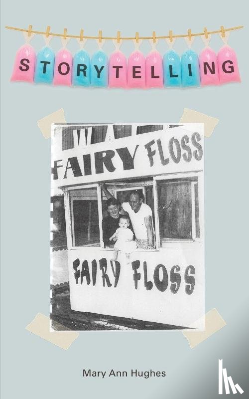 Hughes, Mary Ann - Storytelling