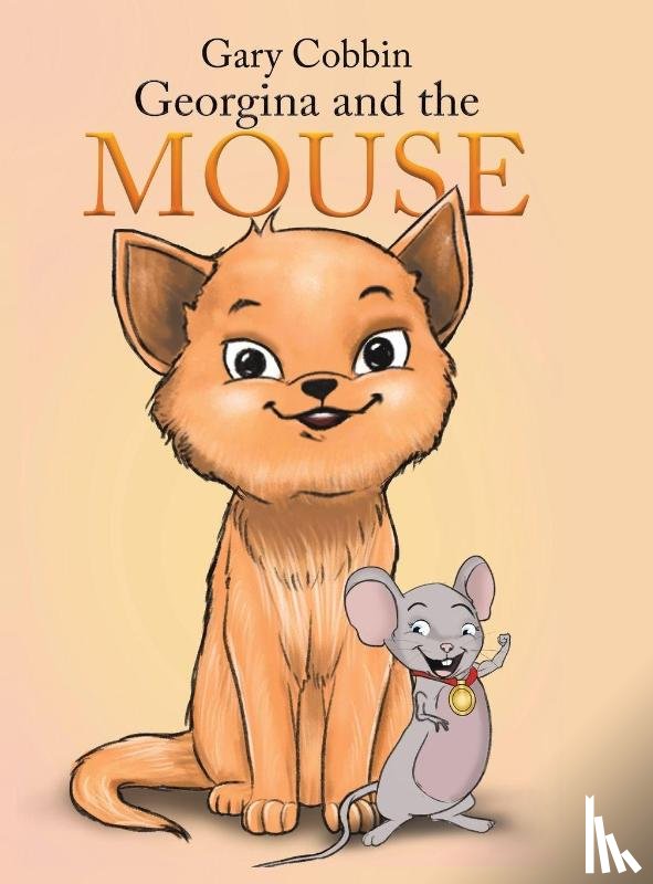 Cobbin, Gary - Georgina and the Mouse