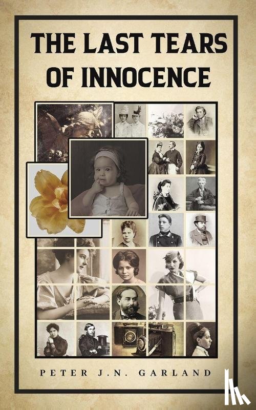 Garland, Peter J.N. - The Last Tears of Innocence
