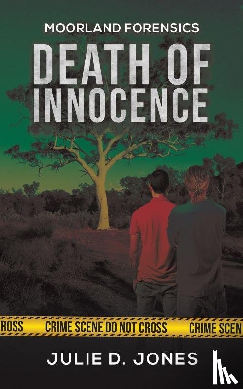 Jones, Julie D. - Moorland Forensics - Death of Innocence