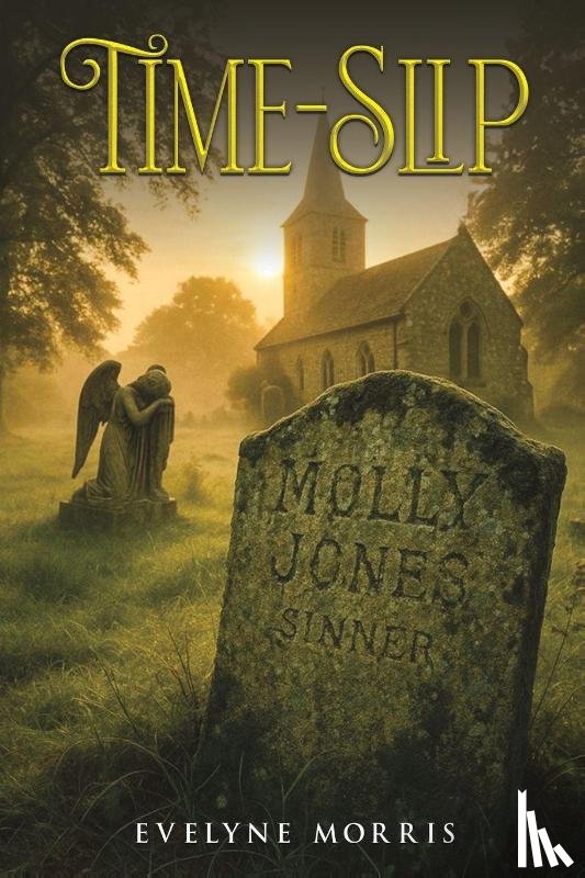 Morris, Evelyne - Time-Slip