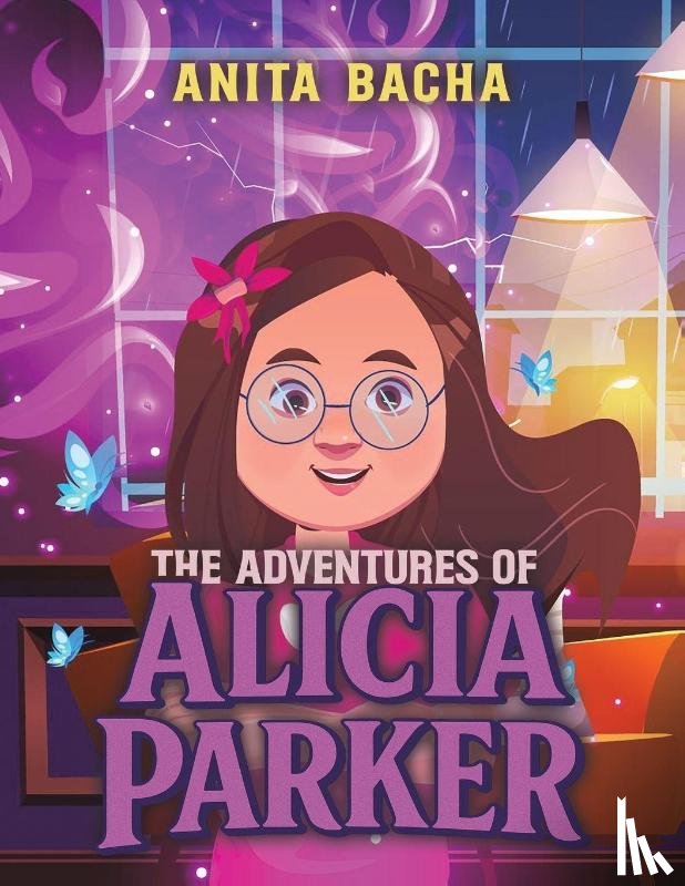 Bacha, Anita - The Adventures of Alicia Parker