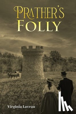 Laveau, Virginia - Prather's Folly