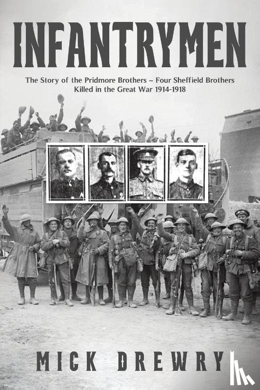 Drewry, Mick - Infantrymen