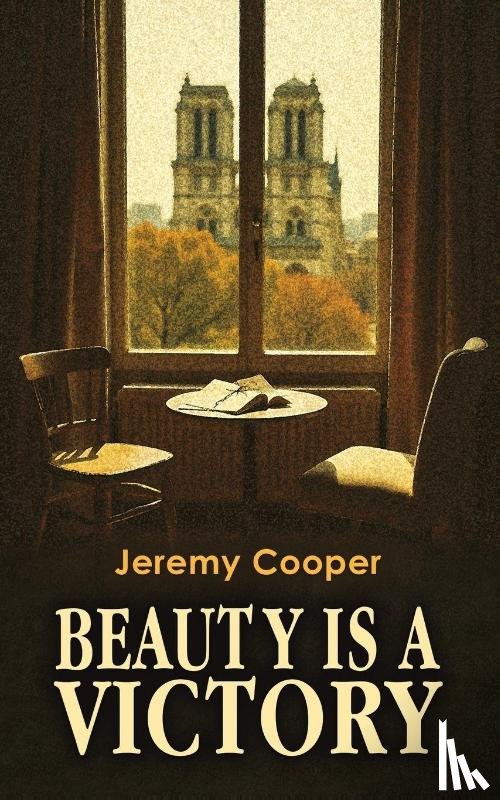 Cooper, Jeremy - Beauty is a Victory