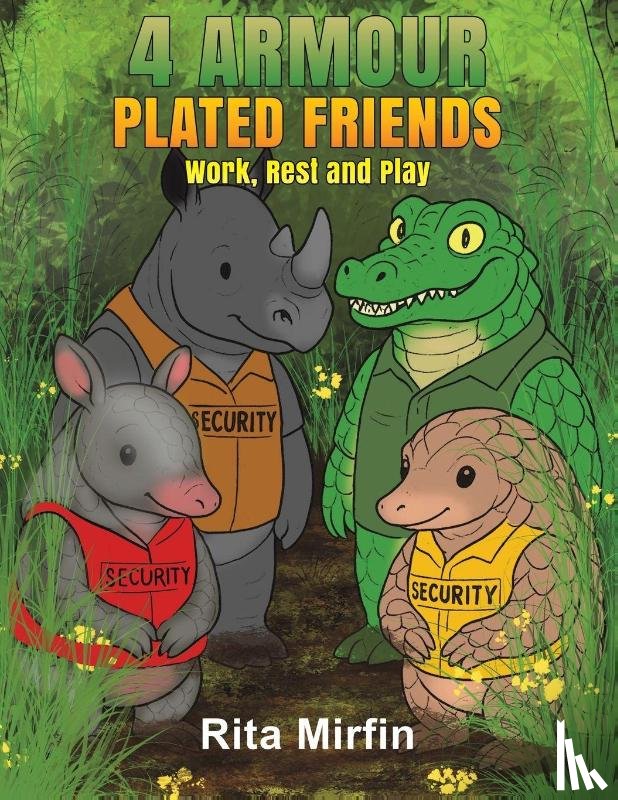 Mirfin, Rita - 4 Armour-Plated Friends