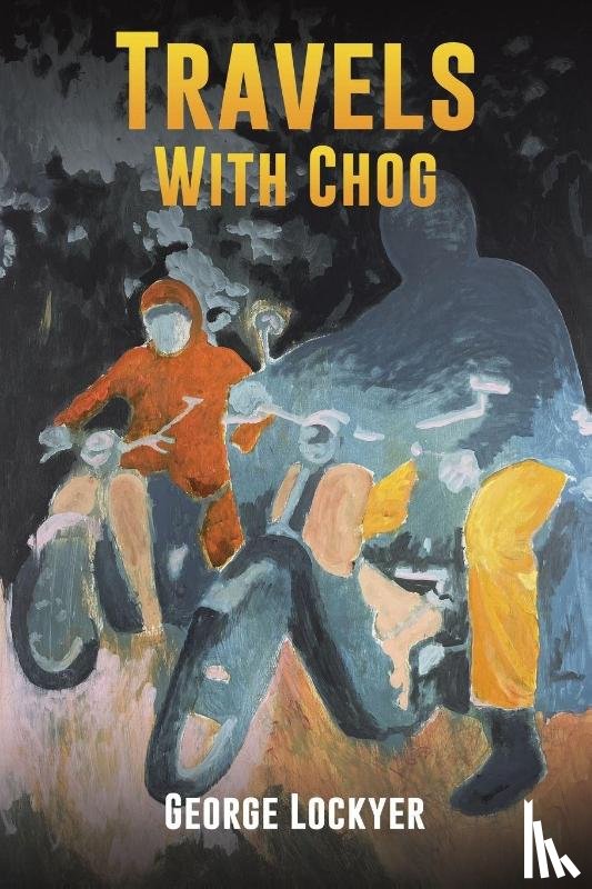 Lockyer, George - Travels with Chog