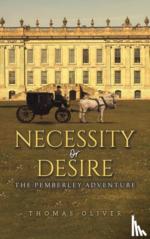 Oliver, Thomas - Necessity or Desire