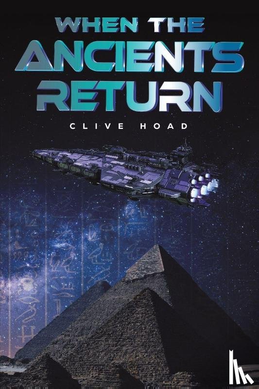 Hoad, Clive - When the Ancients Return