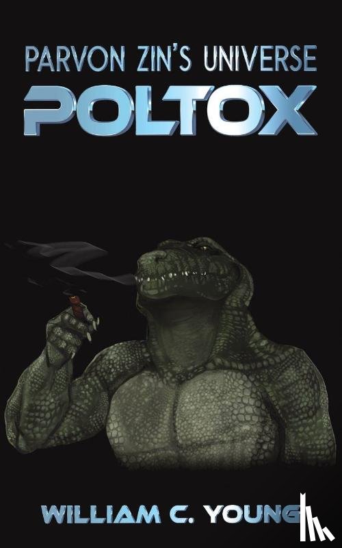Young, William C. - Parvon Zin's Universe: Poltox