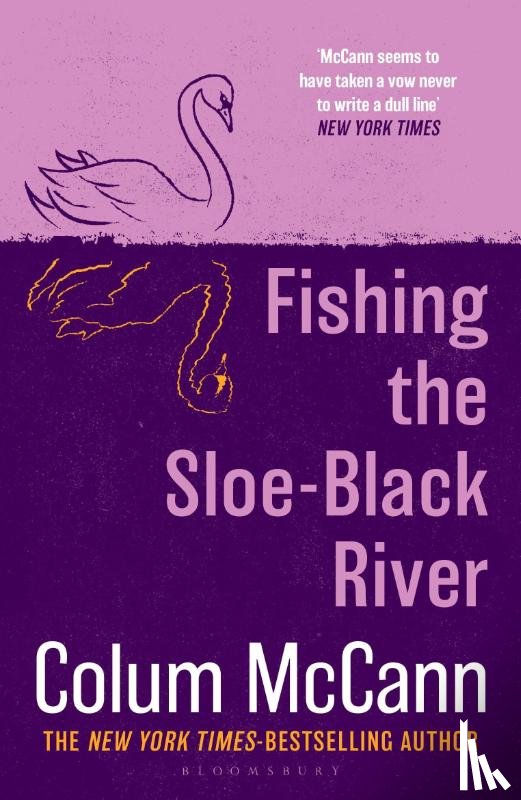 McCann, Colum - Fishing the Sloe-Black River