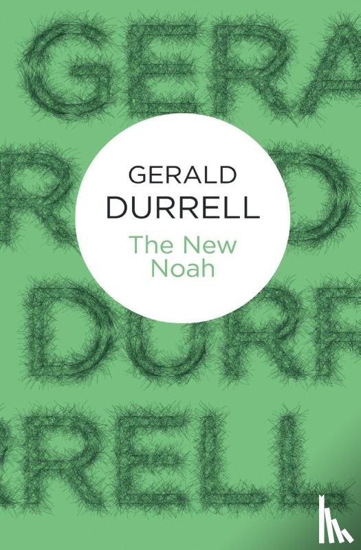 Durrell, Gerald - The New Noah