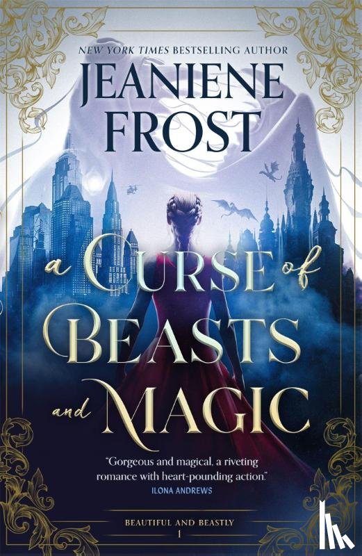 Frost, Jeaniene - A Curse of Beasts and Magic