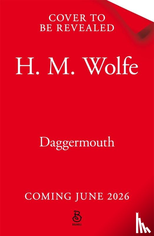 Wolfe, H. M. - Daggermouth