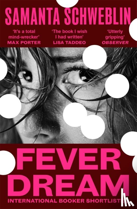 Schweblin, Samanta - Fever Dream