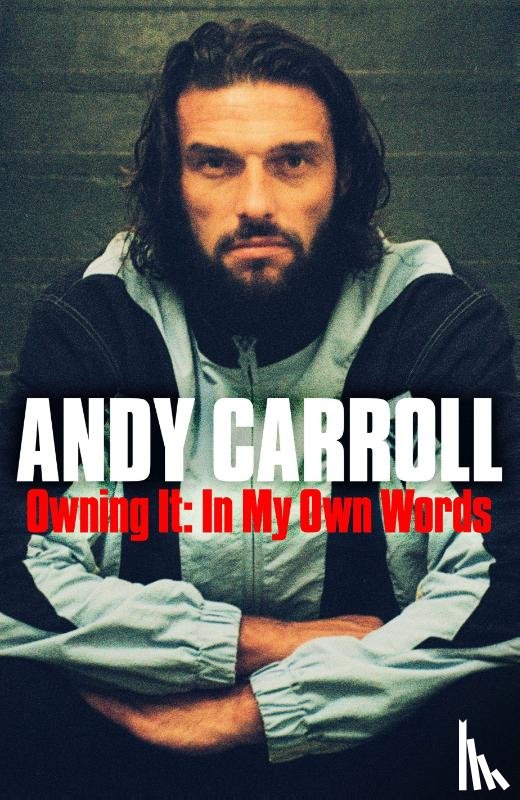Carroll, Andy - Owning It