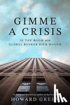 Green, Howard - Gimme a Crisis