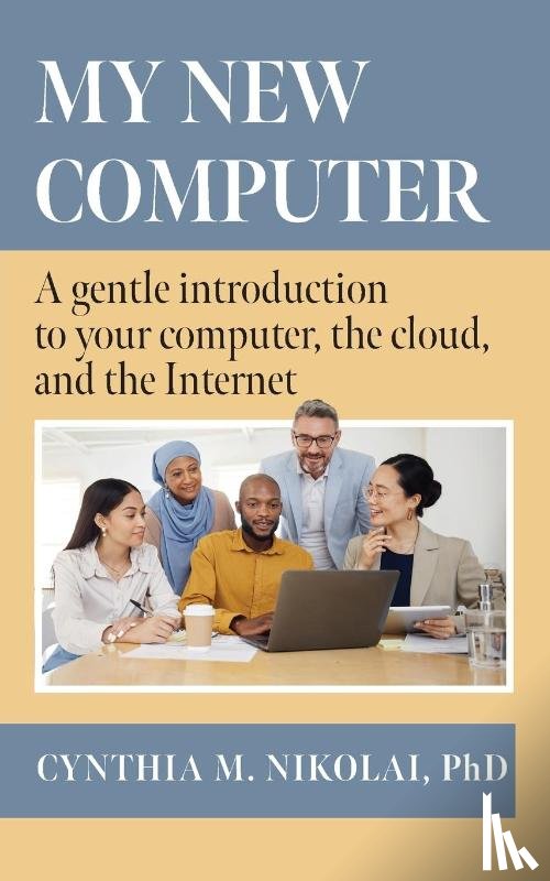 Nikolai, Cynthia M. - My New Computer