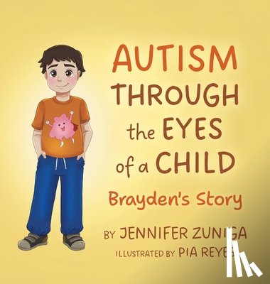Zuniga, Jennifer - Autism Through the Eyes of a Child