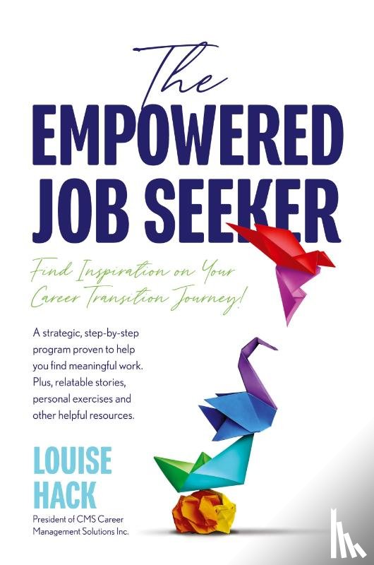Hack, Louise - The Empowered Job Seeker