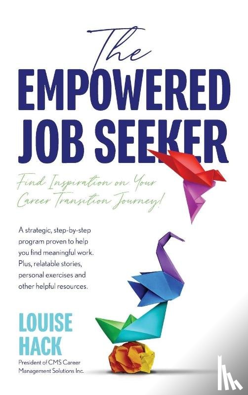 Hack, Louise - The Empowered Job Seeker