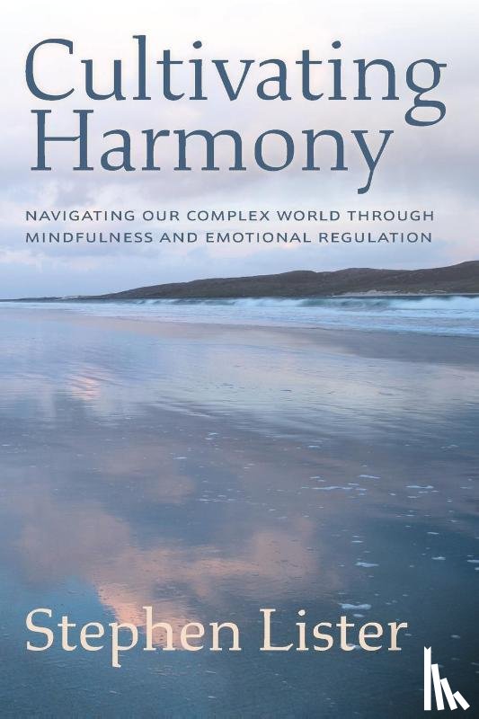 Lister, Stephen - Cultivating Harmony